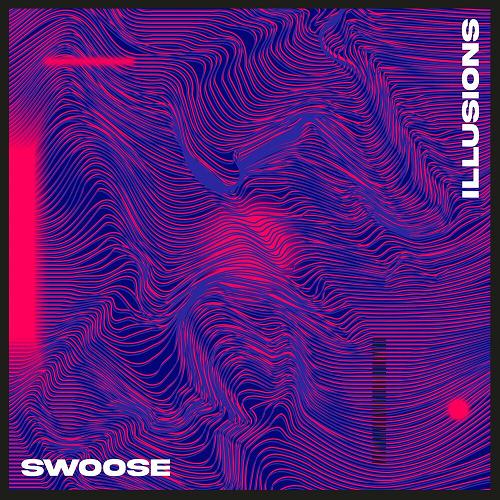 Swoose - Illusions [PERMVAC2571]